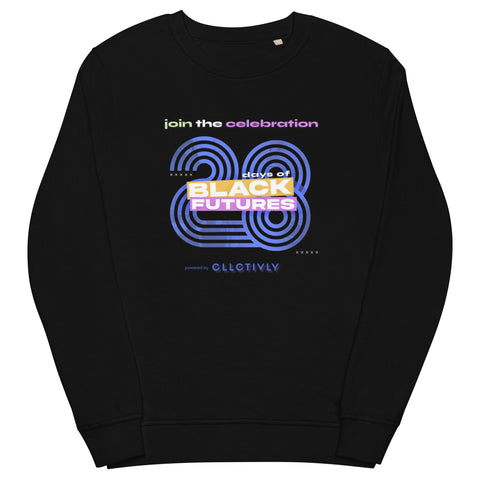 28 Days of Black Futures - Unisex organic sweatshirt